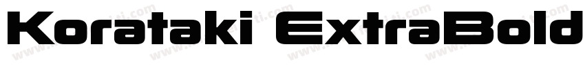 Korataki ExtraBold I字体转换